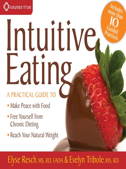 Title details for Intuitive Eating by Elyse Resch, MS, RD, FADA - Available